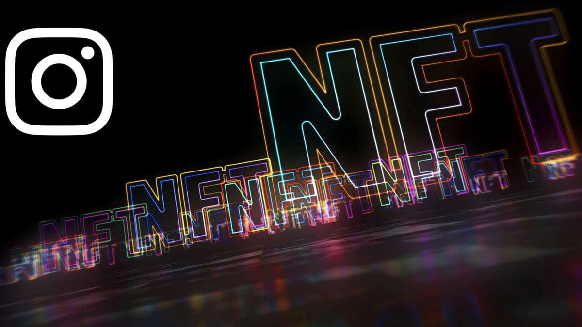 "إنستغرام" توسع استخدام القطع المشفرة "NFT" لـ100 دولة