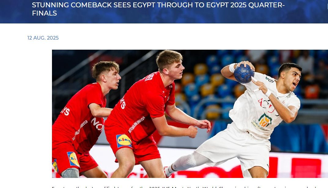 الاتحاد الدولي لكرة اليد.. عودة تاريخية تقود مصر لربع نهائي مونديال الناشئين - الخليج الان