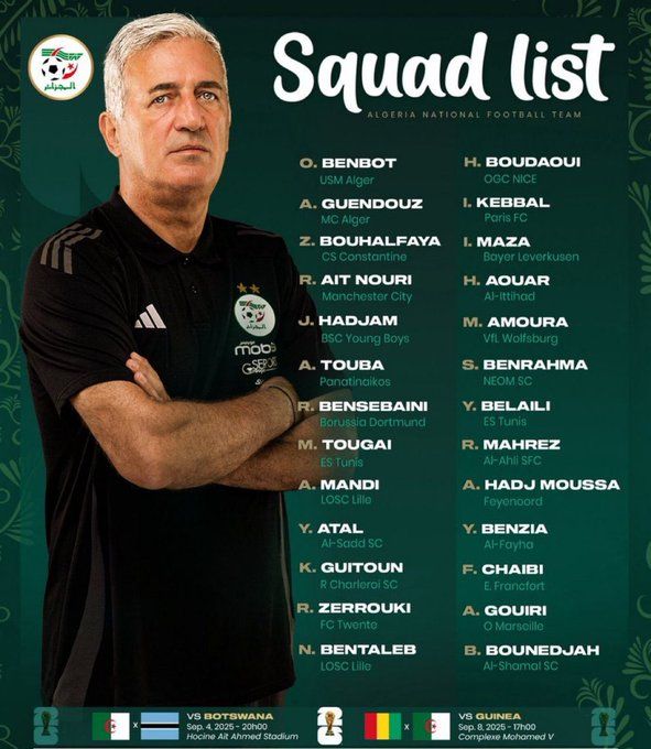 بقيادة رياض محرز: قائمة منتخب الجزائر لمواجهتي بوتسوانا وغينيا في تصفيات أفريقيا المؤهلة لكأس العالم - الخليج الان