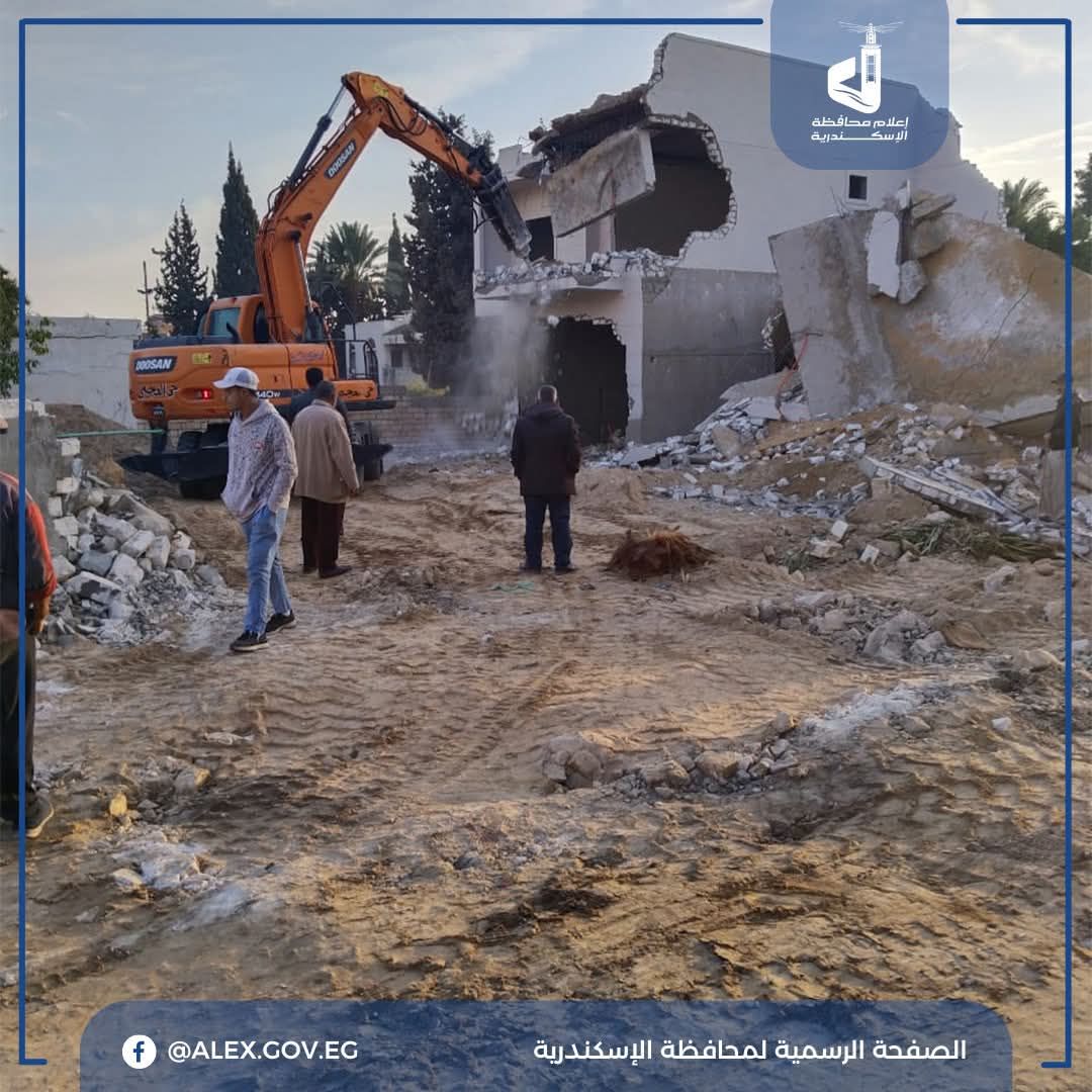 حملة مُكبرة لإزالة التعديات في محافظة الإسكندرية تسفر عن هدم - الخليج الان