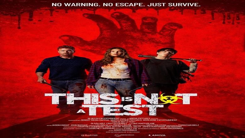 رعب وتشويق.. موعد عرض فيلم THIS IS NOT A TEST بدور العرض المصرية - الخليج الان